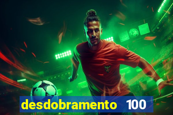 desdobramento 100 dezenas em apenas 6 jogos